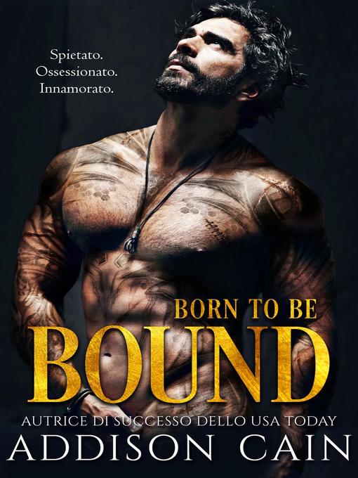 Title details for Born to be Bound by Addison Cain - Available